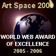 Art Space 2000 - Award of Excellence 2005-2006